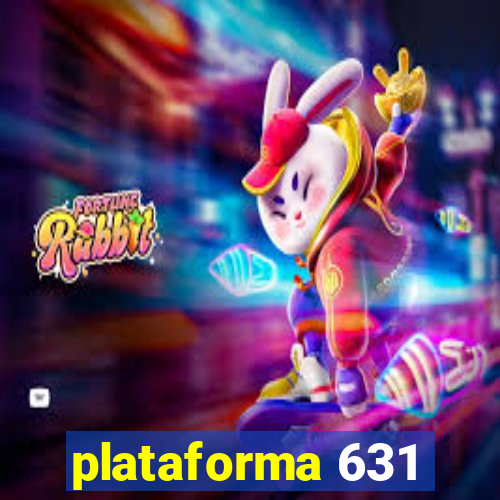 plataforma 631